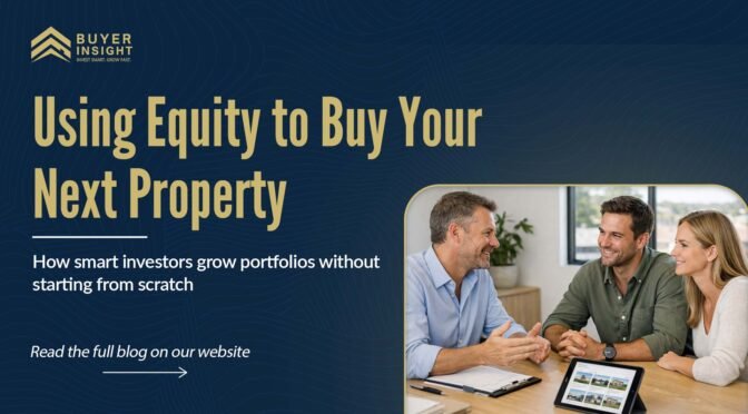 Using Equity to Buy Your Next Investment Property