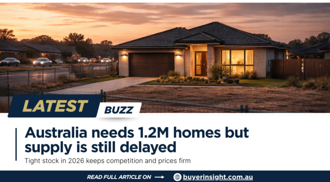 Australia Housing Supply Crisis 2026: Buyer Impact