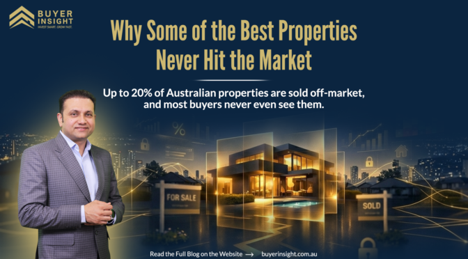 Off-Market Properties Australia Explained: What They Are, How a Buyer’s Agent Finds Them and Why Serious Investors Care